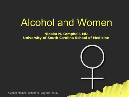 Alcohol and Women - Alcohol Medical Scholars Program