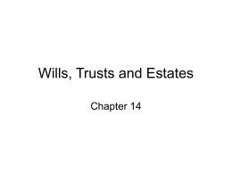 Wills, Trusts and Estates