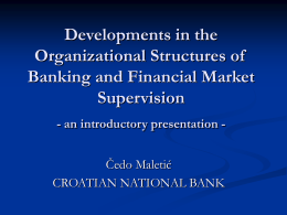 Developments in the Organizational Structures of Banking