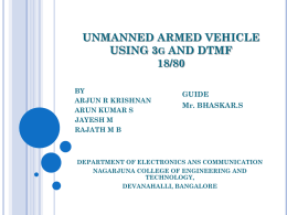 UNMANNED ARMED VEHICLE USING 3g AND DTMF 18/80