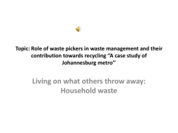 Topic: Role of waste pickers in waste management and their