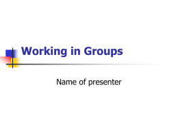 Working in Groups - University of Southampton