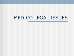 MEDICO LEGAL ISSUES - Srijithnair's Weblog