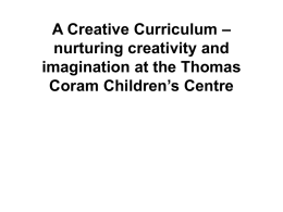 A Creative Curriculum - Nurturing Creativity and