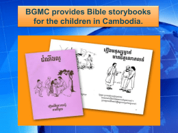 Presentation: What BGMC Has Done in Cambodia