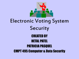 ELECTRONIC VOTING SYSTEMS SECURITY