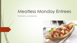Meatless Monday Entrees - Minnesota State University, Mankato