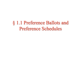1.1 Preference Ballots and Preference Schedules