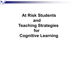At Risk Students and Teaching Strategies for Cognitive
