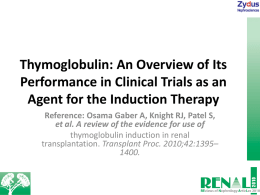 Thymoglobulin: An Overview of Its Performance in Clinical