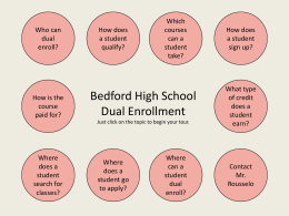 Who can dual enroll? - Bedford Public Schools