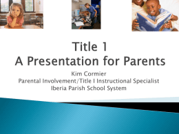 Title 1 A Presentation for Parents