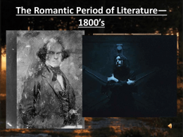 The Romantic Period of Literature—1800’s