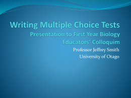 Writing Multiple Choice Tests Presentation to the Pharmacy