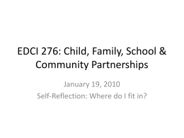 EDCI 276: Child, Family, School & Community Partnerships