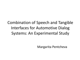 Combination of Speech and Tangible Interfaces for