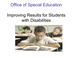 Office of Special Education Improving Results for Students