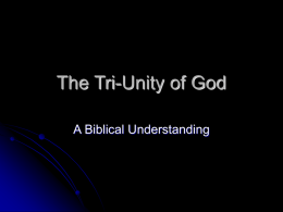 The Tri-Unity of God