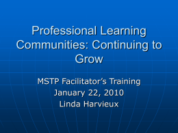 Professional Learning Communities: Continuing to Grow