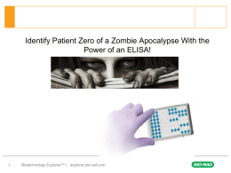 Zombie Apocalypse: Identifying Patient Zero - Bio-Rad