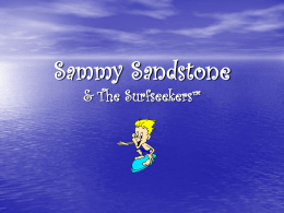 Sammy Sandstone & The Surfbratz™