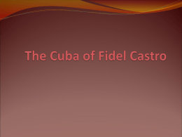 The Cuba of Fidel Castro