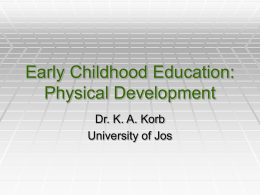 Early Childhood Education: Physical Development