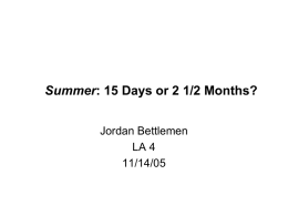 Summer: 15 Days or 2 1/2 Months?