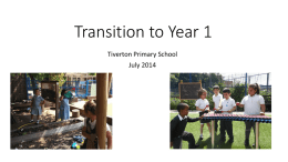 Transition to Year 1 - Tiverton Primary School