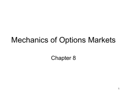 Mechanics of Options Markets - Saint Louis University : SLU