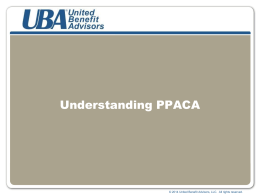 Understanding PPACA - United Benefit Advisors (UBA)