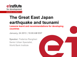 The Great East Japan earthquake and tsunami Lessons learnt