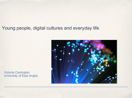 Young people, digital cultures and everyday life
