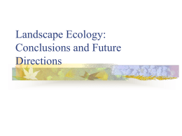 Landscape Ecology: Conclusions and Future Directions