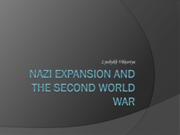 Nazi Expansion and the second world war