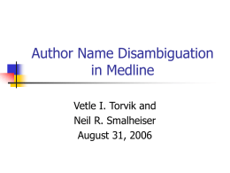 Author Name Disambiguation in Medline