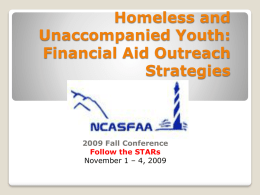 Homeless and Unaccompanied Youth: Financial Aid Outreach