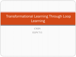 Transformative Learning Through Loop Learning