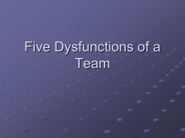 Five Dsyfunctions of a Team - Mt. Hood Community College