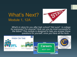 What&rsquo;s Next? Module 1, 12A