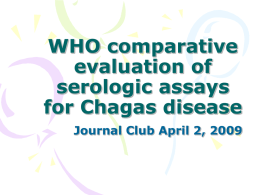 WHO comparative evaluation of serologic assays for Chagas