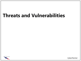 Threats and Vulnerabilities - Information Technology of