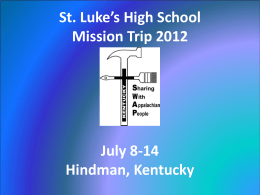 High School Mission Trip 2010 July 11