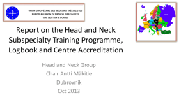 Report on training programme, logbook and centre accreditation