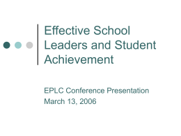 Effective School Leaders and Student Achievement