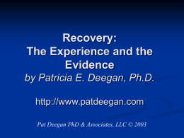 Recovery by Patricia E. Deegan, Ph.D.