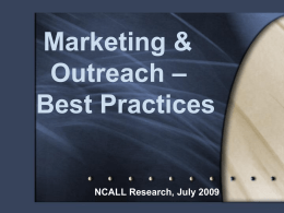 Marketing & Outreach - NCALL Research, Inc.