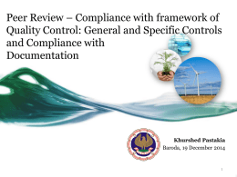 Peer Review &ndash; Compliance with framework of Quality Control