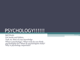 PSYCHOLOGY!!!!!!