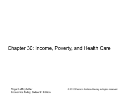 Chapter 30: Income, Poverty, and Health Care